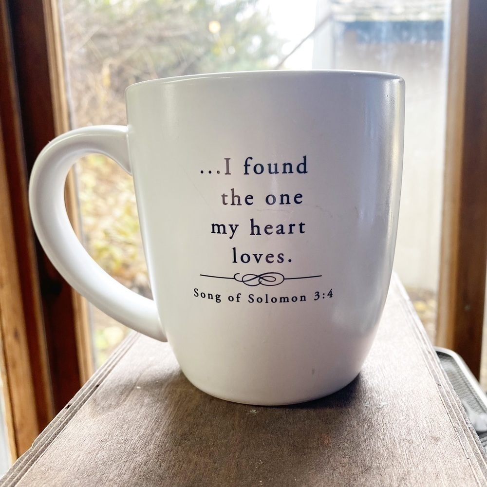SONG of Solomon 3:4 I found the one my heart loves Mug